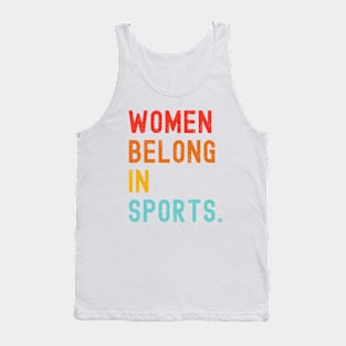 Women Belong In Sports Tank Top